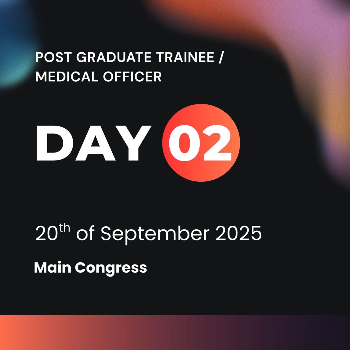Day 2 (Post Graduate Trainee / Medical Officer)