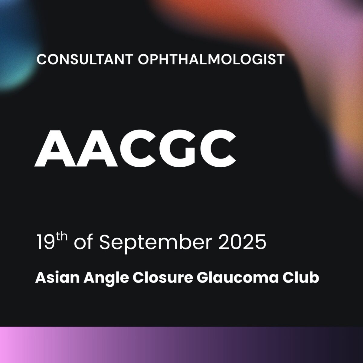 AACGC Meeting (Consultant Ophthalmologist)